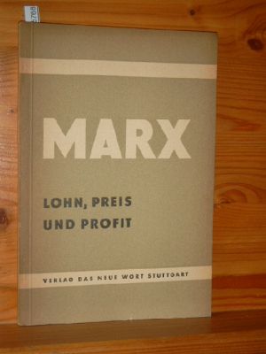 Lohn, Preis und Profit Kleine Bücherei des Marxismus-Leninismus.