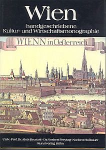 Bild des Verkufers fr Wien, handgeschriebene Kultur- und Wirtschaftsmonographie. zum Verkauf von Versandantiquariat Gebraucht und Selten