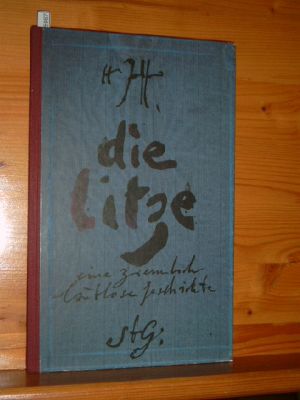 Imagen del vendedor de Die Litze : Eine. ziemlich lautlose Geschichte oder die Zeit der Kinder. a la venta por Versandantiquariat Gebraucht und Selten