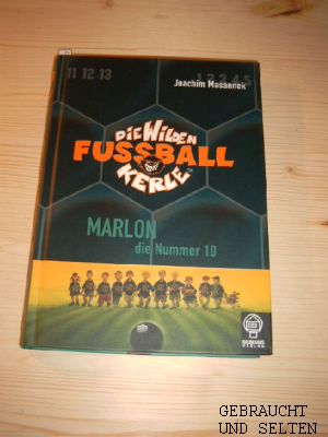 Image du vendeur pour Die wilden Fuballkerle. Bd. 10., Marlon, die Nummer 10. mis en vente par Versandantiquariat Gebraucht und Selten