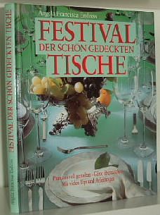 Seller image for Festival der schn gedeckten Tische for sale by Versandantiquariat Gebraucht und Selten