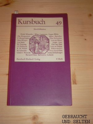 Kursbuch 49 - Sinnlichkeiten. Hrsg. v. Karl Markus Michel u. Harald Wieser. Unter Mitarbeit von H...