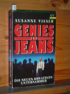 Bild des Verkufers fr Genies in Jeans : die neuen kreativen Unternehmer. Aufbau-Taschenbcher 1143, zum Verkauf von Versandantiquariat Gebraucht und Selten