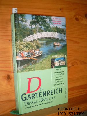 Das Gartenreich Dessau-Wörlitz. Ein Reiseführer.