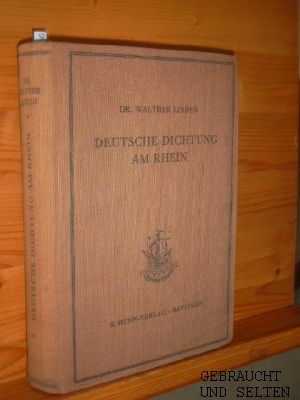 Bild des Verkufers fr Deutsche Dichtung am Rhein : Literaturgeschichte d. frnk. Rheinlande. Rheinische Bcherei zum Verkauf von Versandantiquariat Gebraucht und Selten