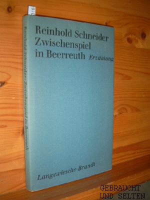 Bild des Verkufers fr Zwischenspiel in Beerreuth : Erzhlung. Badische Buchreihe ; Bd. 3. zum Verkauf von Versandantiquariat Gebraucht und Selten