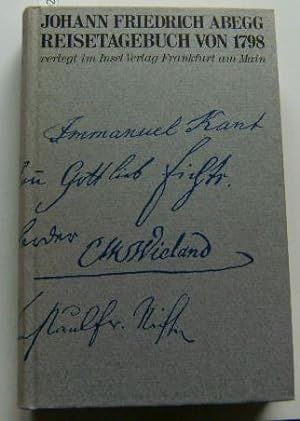 REISETAGEBUCH VON 1798 Hrsg. von Walter und Jolanda Abegg in Zusammenarbeit mit Zwi Batscha