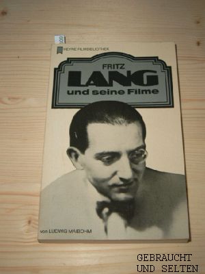 Fritz Lang und seine Filme. von, [Heyne-Bücher : 32], Heyne-Filmbibliothek , Nr. 32
