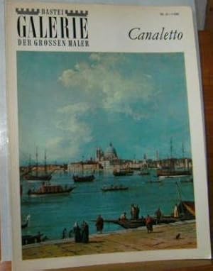 Imagen del vendedor de CANALETTO Deutsche Lizenzausgabe des Originaltitels I Maestri del Colore a la venta por Versandantiquariat Gebraucht und Selten