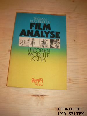 Filmanalyse : Theorien, Modelle, Kritik.