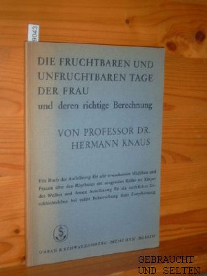 Imagen del vendedor de Die fruchtbaren und unfruchtbaren Tage der Frau und deren richtige Berechnung. (Ein Buch der Aufklrung fr alle Mdchen und Frauen ber den Rhythmus der zeugenden Krfte im Krper des Weibes und dessen Ausntzung fr ein natrliches Geschlechtsleben bei voller Beherrschung ihrer Fortpflanzung.) a la venta por Versandantiquariat Gebraucht und Selten