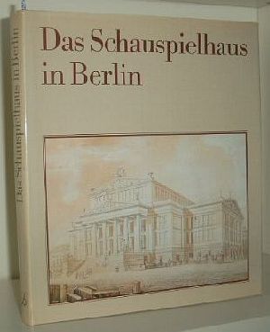 Imagen del vendedor de Das Schauspielhaus in Berlin a la venta por Versandantiquariat Gebraucht und Selten