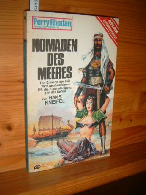 Nomaden des Meeres. Perry Rhodan - Planeten Romane Bd. 165.