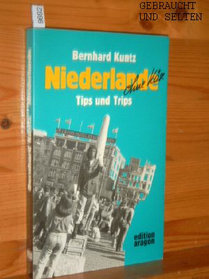 Image du vendeur pour Niederlande - ohne Kse : Tips u. Trips. mis en vente par Versandantiquariat Gebraucht und Selten