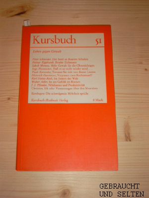 Kursbuch 51 - Leben gegen Gewalt. Hrsg. v. Karl Markus Michel u. Harald Wieser. Unter Mitarbeit v...