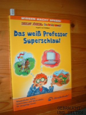 Seller image for Das wei Professor Superschlau!: Wissenslieder, Spiele, Geschichten und Wissensinfos fr neugierige Kinder. for sale by Versandantiquariat Gebraucht und Selten