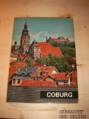 Coburg, eine fränkische Stadt : Bildwerk. Textgeleit: Walter Langer