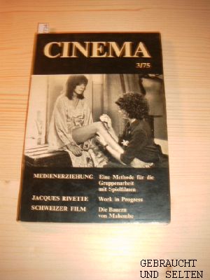 CINEMA - Unabhängige schweizerische Filmzeitschrift. Nr. 3 / 75, 21. Jahrgang. Medienerziehung - ...