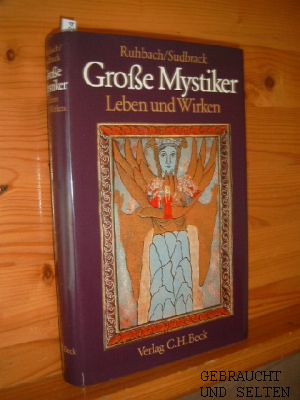 Große Mystiker - Leben und Wirken.