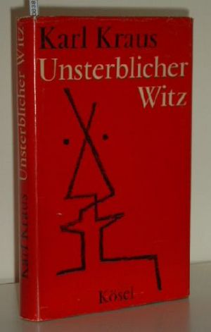 Imagen del vendedor de Unsterblicher Witz. Neunter Band der Werke. a la venta por Versandantiquariat Gebraucht und Selten