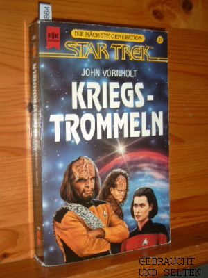 Kriegstrommeln : Roman Heyne-Bücher Bd. 5312 : Science-fiction The next generation Bd. 27., Übers...