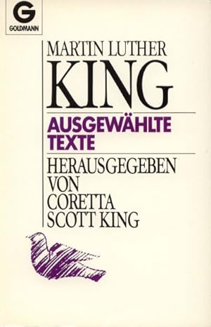 Seller image for Ausgewhlte Texte. Hrsg. von Coretta Scott King. [Aus d. Amerikan. von Norbert Lechleitner], for sale by Versandantiquariat Gebraucht und Selten
