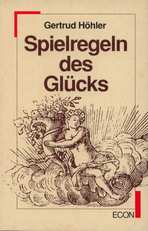 Spielregeln des Glücks. ETB ; 23046 : Econ-Lebenshorizonte ;