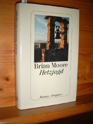 Bild des Verkufers fr Hetzjagd : Roman. Brian Mooe. Aus dem Engl. von Bernhard Robben. zum Verkauf von Versandantiquariat Gebraucht und Selten