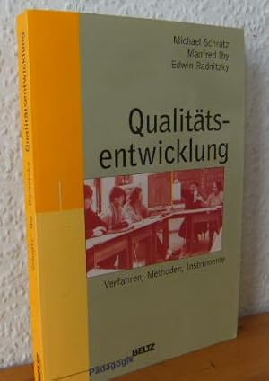 Qualitätsentwicklung : Verfahren, Methoden, Instrumente.