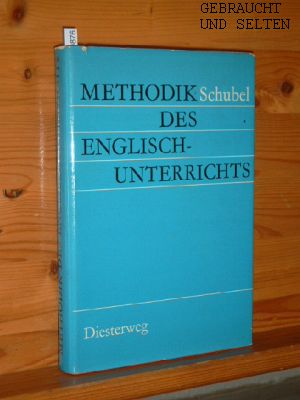 Image du vendeur pour Methodik des Englischunterrichts fr hhere Schulen. mis en vente par Versandantiquariat Gebraucht und Selten