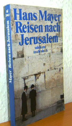 Reisen nach Jerusalem Erfahrungen 1968 bis 1995