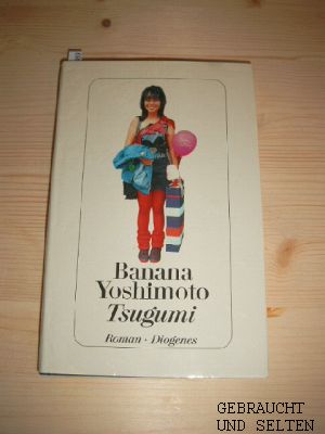 Seller image for Tsugumi : Roman. Aus dem Japan. von Annelie Ortmanns. for sale by Versandantiquariat Gebraucht und Selten