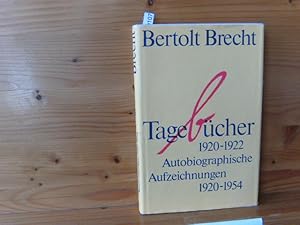 TAGEBÜCHER 1920-1922 Autobiographische Aufzeichnngen 1920-1954. Herausgegeben von Herta Ramthun.