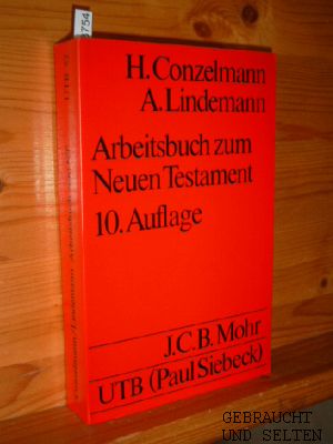 Bild des Verkufers fr Arbeitsbuch zum Neuen Testament. UTB ; 52. zum Verkauf von Versandantiquariat Gebraucht und Selten