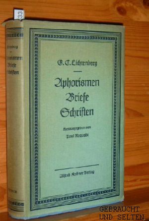 Aphorismen, Briefe, Schriften. G. Chr. Lichtenberg. Hrsg. v. Paul Requadt, Kröners Taschenausgabe...