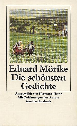 Die schönsten Gedichte Ausgewählt und mit einem Vorwort von Hermann Hesse. Mit Zeichnungen des Au...