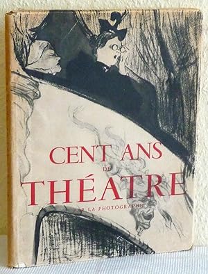 Cent ans de Théâtre par la photographie