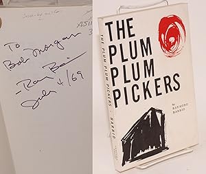 Imagen del vendedor de The Plum Plum Pickers: a novel [inscribed & signed] a la venta por Bolerium Books Inc.