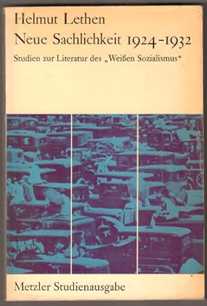 Bild des Verkufers fr Neue Sachlichkeit 1924-1932. Studien zur Literatur des "Weissen Sozialismus". zum Verkauf von Antiquariat Neue Kritik