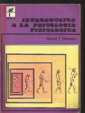 Seller image for INTRODUCCION A LA PSICOLOGIA FISIOLOGICA for sale by Desvn del Libro / Desvan del Libro, SL