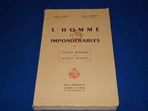 Seller image for L'homme et les impondrables sciences moderne et science occulte for sale by Emmanuelle Morin