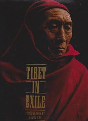 Seller image for TIBET IN EXILE Photographs by Raghu Rai - Text by Jane Perkins - Introduction The Dalai Lama for sale by ART...on paper - 20th Century Art Books