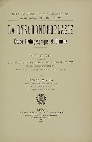 La Dyschondroplasie : Étude radiographique et clinique. Présentée à la Faculté de médecine et de ...