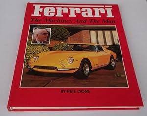 Seller image for Ferrari: The Machines and the Man for sale by Denton Island Books