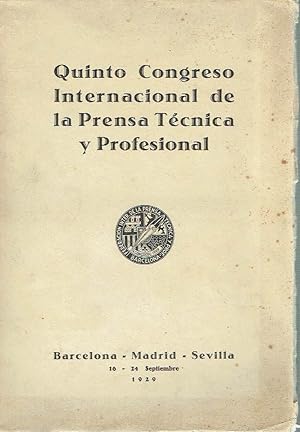 Quinto Congreso Internacional de la Prensa Técnica y Profesional.