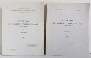 Evolution du Systeme Politique Yanzi (1885-1960), Band 1 + 2
