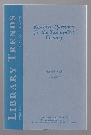 Image du vendeur pour Research Questions for the Twenty-first Century Library Trends 51 mis en vente par Sweet Beagle Books