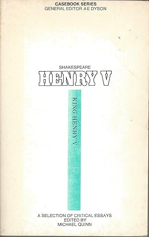 Henry V: A Casebook A Selection of Critical Essays