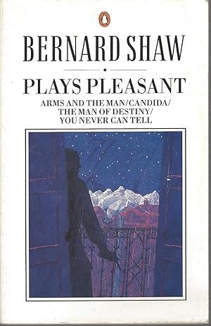 Seller image for Plays Pleasant Arms And The Man Candida Man Of Destiny You Never Can Tell for sale by BYTOWN BOOKERY