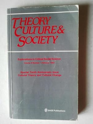 Immagine del venditore per Theory Culture and Society Explorations in Critical Social Science Volume 9 Number 1 Feb. 1992 Special Tenth Anniversary Issue Cultural Theory and Cultural Change venduto da Your Book Soon